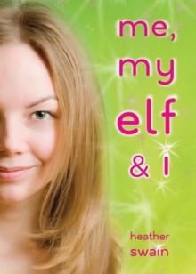 Me, My Elf & I Read online