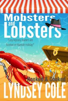 Mobsters and Lobsters (A Hooked & Cooked Cozy Mystery Series Book 2) Read online
