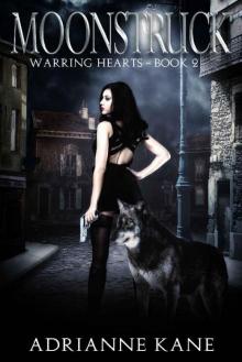 Moonstruck (Warring Hearts Book 2) Read online