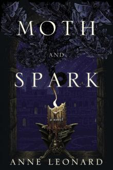 Moth and Spark Read online