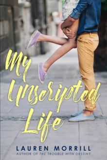 My Unscripted Life Read online