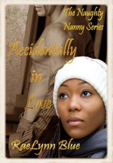 Naughty Nanny Series- Accidentally in Love Read online
