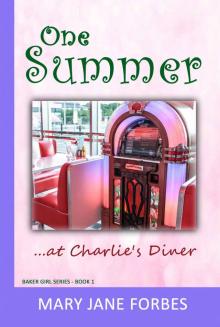 One Summer: ...at Charlie's Diner (The Baker Girl Book 1) Read online