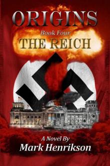 Origins: The Reich Read online
