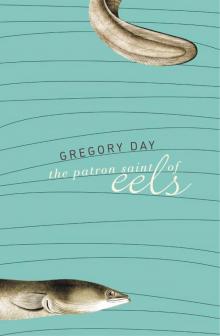 Patron Saint of Eels Read online