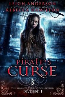 Pirate's Curse: Division 1: The Berkano Vampire Collection Read online