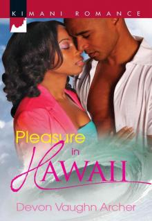 Pleasure in Hawaii (Kimani Romance)