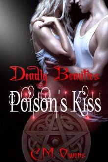 Poison's Kiss (Book 2 Deadly Beauties) Read online