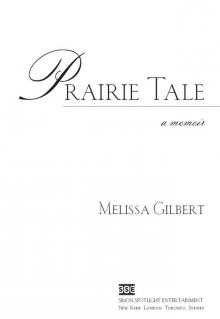 Prairie Tale: A Memoir Read online