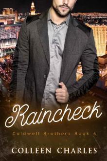 Raincheck (Caldwell Brothers Book 6) Read online
