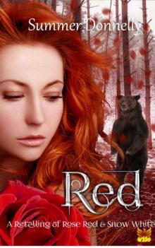 Red: A Retelling or Rose-Red and Snow-White (Thistle Grove Tales Book 1) Read online