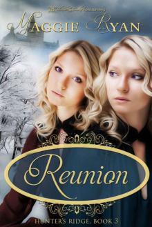 Reunion (Hunter's Ridge Book 3) Read online