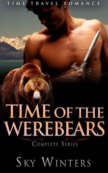 ROMANCE: Time of the Werebears (Scottish Historical Time Travel Shifter Romance) (Paranormal Shapeshifter Romance) Read online