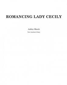 Romancing Lady Cecily Read online