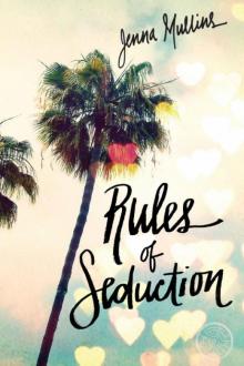 Rules of Seduction Read online