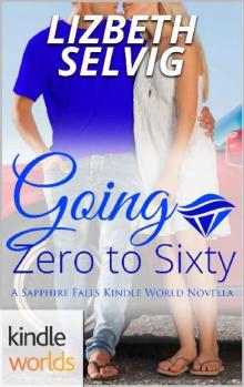 Sapphire Falls: Going Zero to Sixty (Kindle Worlds Novella) Read online