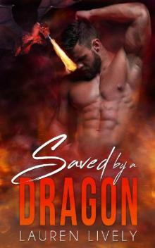 Saved by a Dragon (No Such Things as Dragons Book 1) Read online