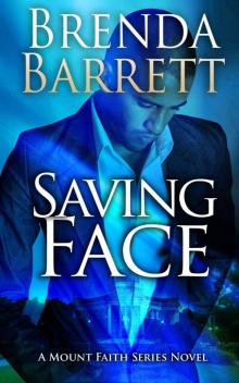 Saving Face (Mount Faith Series: Book 1) Read online