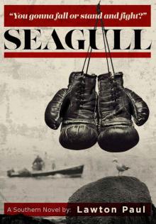 Seagull: A Southern Novel