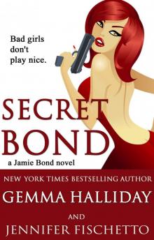 Secret Bond (Jamie Bond Mysteries) Read online