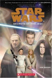 Secrets Of The Jedi (звёздные войны) Read online