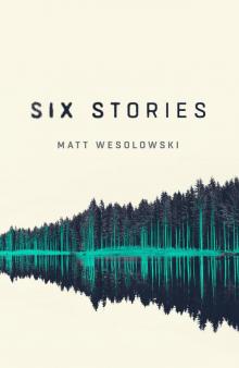 Six Stories Read online