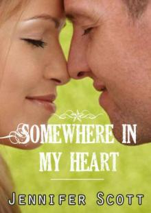 Somewhere in My Heart (Tennessee Series #2) Read online
