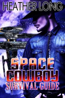 Space Cowboy Survival Guide Read online