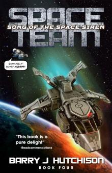 Space Team: Song of the Space Siren Read online