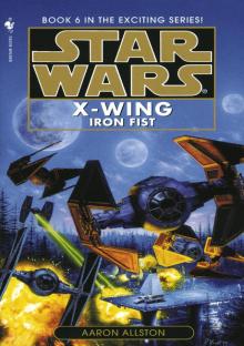 Star Wars: X-Wing VI: Iron Fist Read online