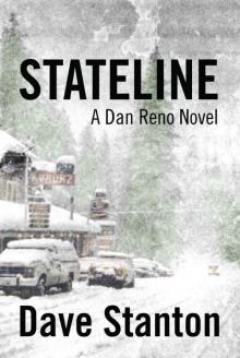 STATELINE: A Dan Reno Novel
