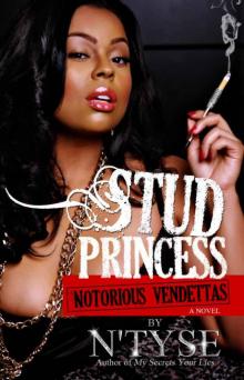 Stud Princess, Notorious Vendettas Read online