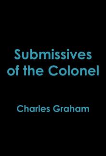 Submissives of the Colonel