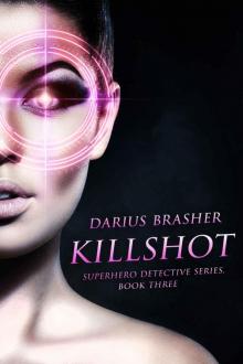 Superhero Detective Series (Book 3): Killshot Read online