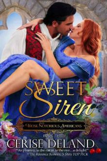 Sweet Siren: Those Notorious Americans, Book 3 Read online