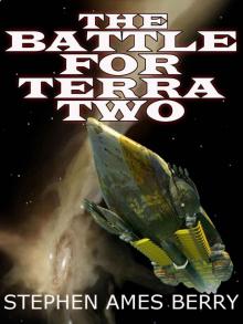 The Battle for Terra Two Read online