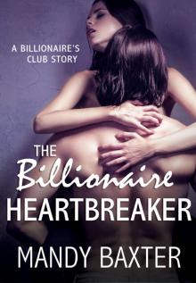 The Billionaire Heartbreaker Read online