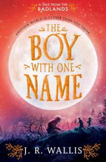 The Boy with One Name Read online