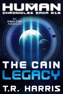 The Cain Legacy (The Human Chronicles Saga Book 18) Read online