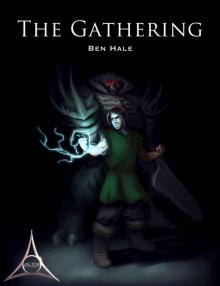 The Chronicles of Lumineia: Book 02 - The Gathering Read online
