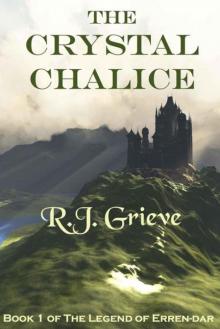 The Crystal Chalice (Book 1) Read online