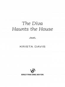 The Diva Haunts the House Read online