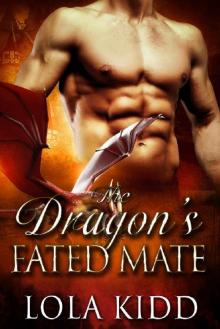 The Dragon's Fated Mate (Shifter Brides Everafter Book 1)