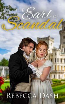 The Earl Of Scandal (Regency Romance) Read online