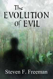 The Evolution of Evil (The Blackwell Files Book 6) Read online