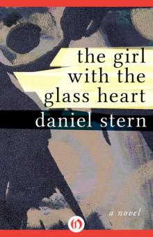 The Girl With the Glass Heart: A Novel Read online