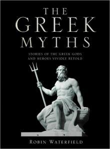 The Greek Myths Read online