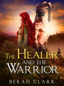 The Healer and the Warrior