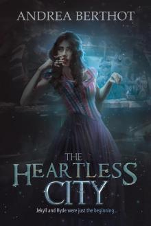The Heartless City Read online