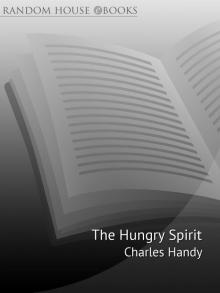 The Hungry Spirit: New Thinking for a New World Read online